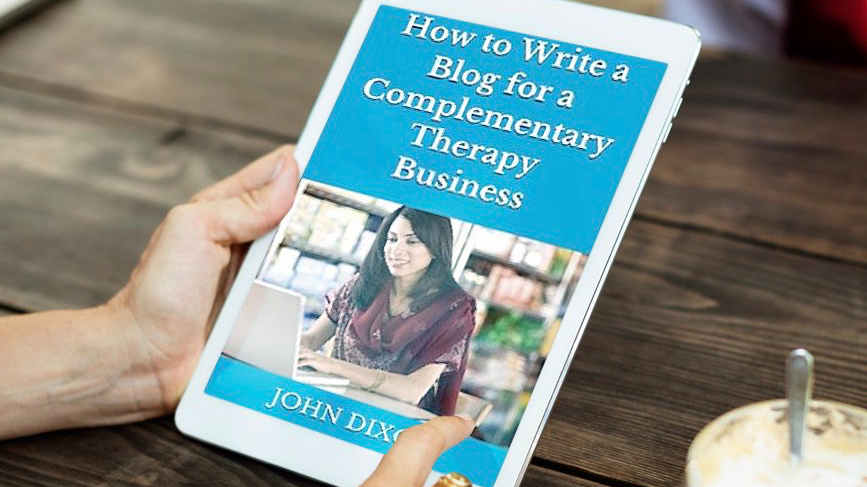 how to write a blog for a complementary therapy business